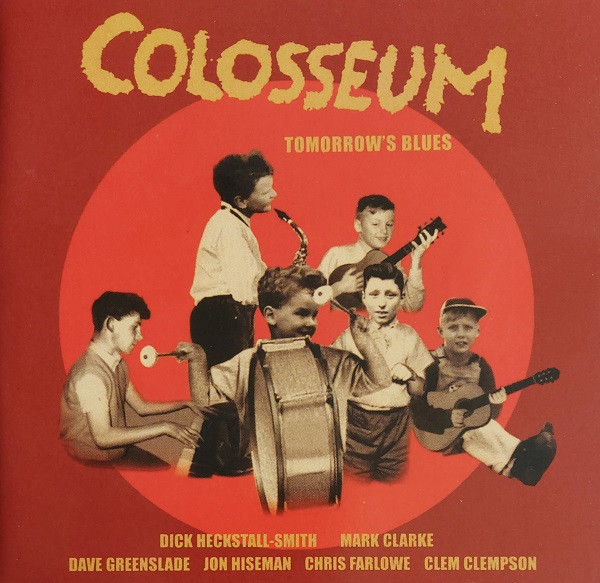 COLOSSEUM — TOMORROWS BLUES