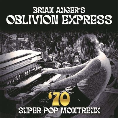 BRIAN AUGERS OBLIVION EXPRESS — 70 SUPER POP MONTREUX
