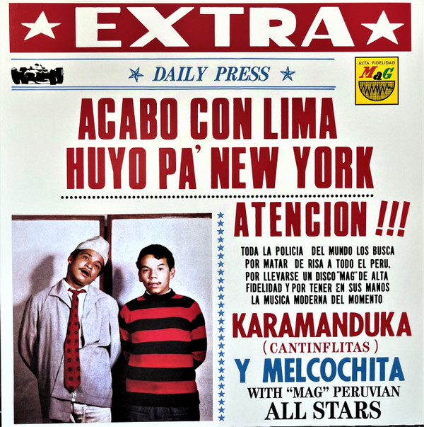 KARAMANDUKA Y MELCOCHITA — Acabo Con Lima Huyo Pa Nueva York