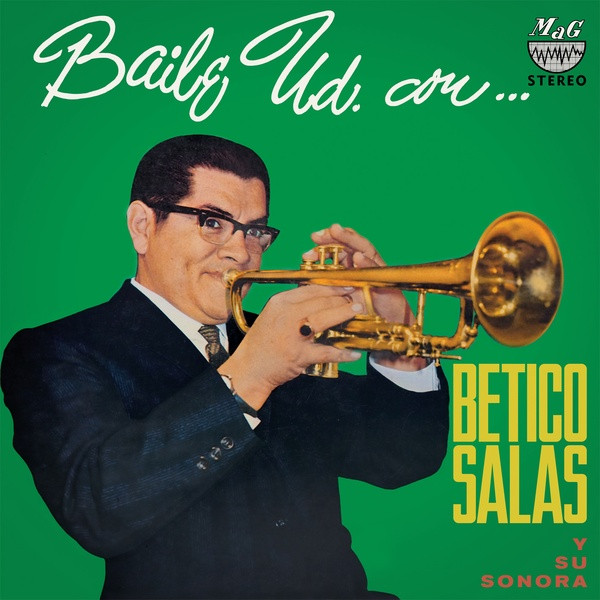 BETICO SALAS Y SU SONORA — BAILE UD. CON BETICO SALAS