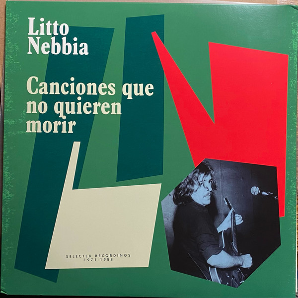 LITTO NEBBIA — CANCIONES QUE NO QUIEREN MORIR