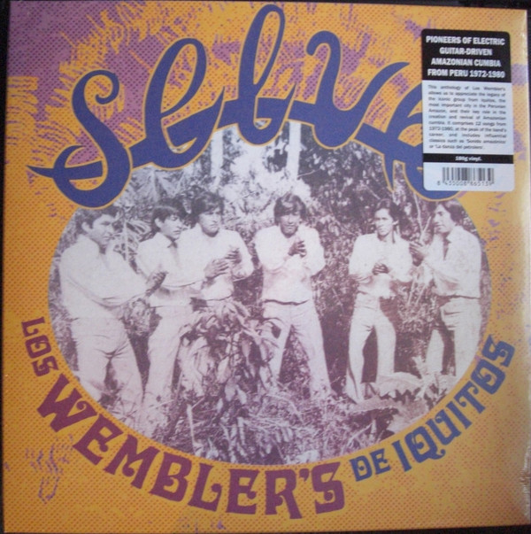 LOS WEMBLERS DE IQUITOS — SELVA
