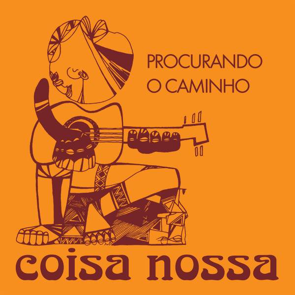 COISA NOSSA — PROCURANDO O CAMINHO / CHEGA G