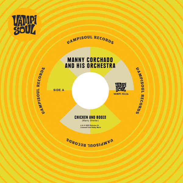 MANNY CORCHADO / NELSON Y SUS — CHICKEN AND BOOZE / AGUARDIENT