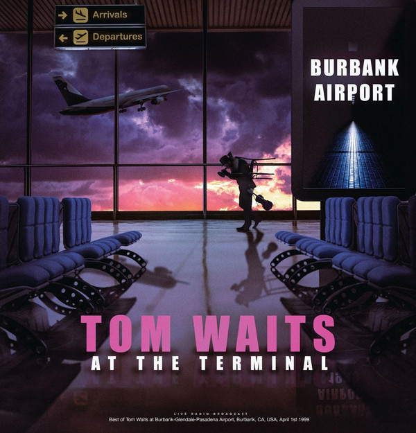 TOM WAITS — At The Terminal