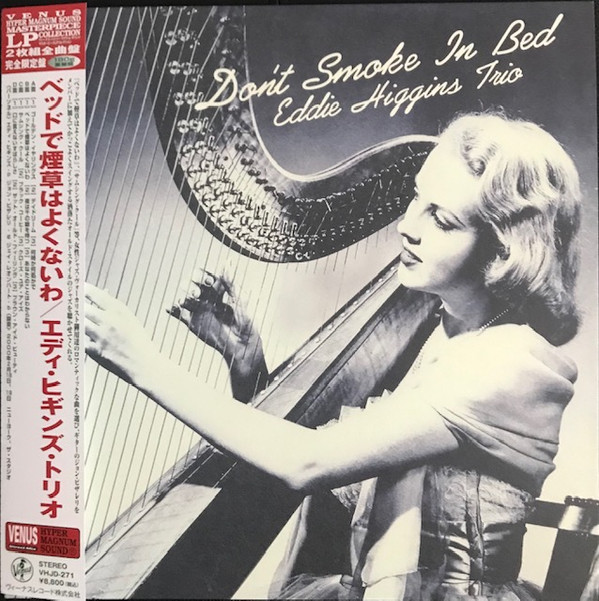 EDDIE HIGGINS TRIO — DONT SMOKE IN BED