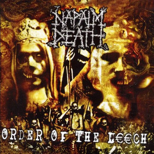 NAPALM DEATH — ORDER OF THE LEECH