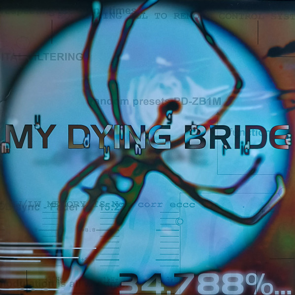 MY DYING BRIDE — 34.788% COMPLETE