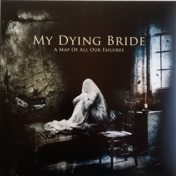MY DYING BRIDE — A MAP OF ALL OUR FAILURES