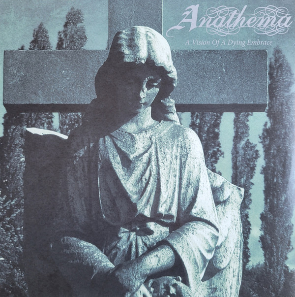 ANATHEMA — A VISION OF A DYING EMBRACE