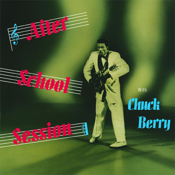 CHUCK BERRY — AFTER SCHOOL