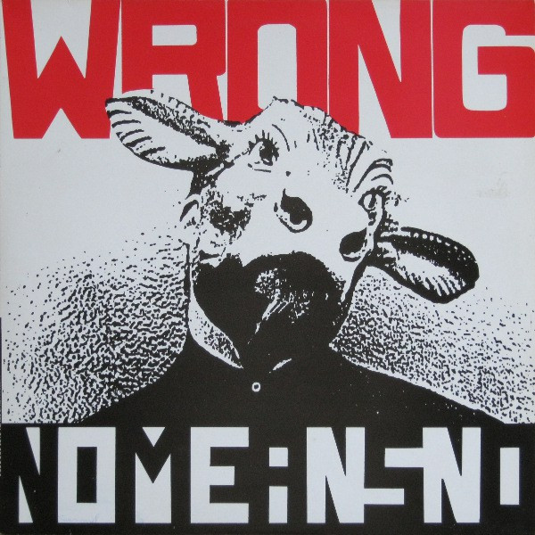 NOMEANSNO — WRONG