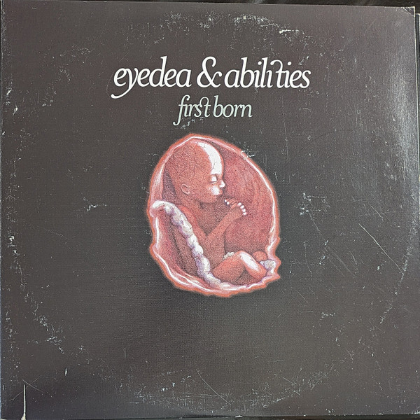 EYEDEA & ABILITIES — FIRST BORN
