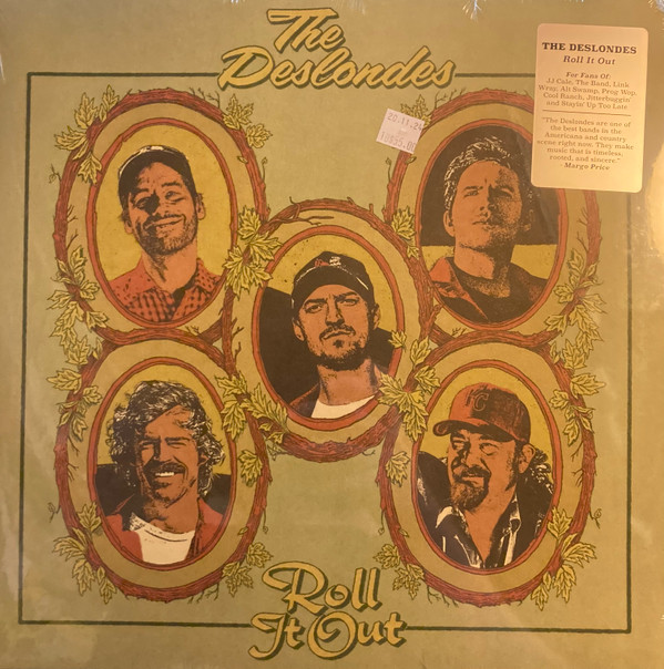 THE DESLONDES — ROLL IT OUT