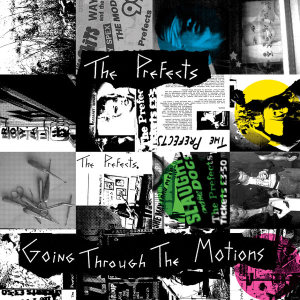 THE PREFECTS — Going Through The Motions