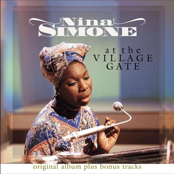 NINA SIMONE — AT THE VILLAGE GATE NY 1961