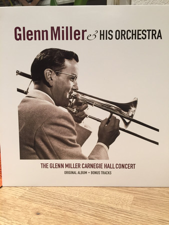 Miller, Glenn — Carnegie Hall Concert (1LP)