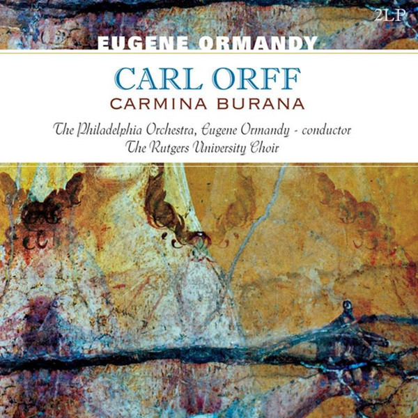 ORMANDY EUGENE — ORFF CARMINA BURANA