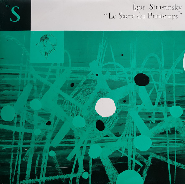 IGOR STRAVINSKY — LE SACRE DU PRINTEMPS