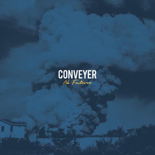 CONVEYER — NO FUTURE