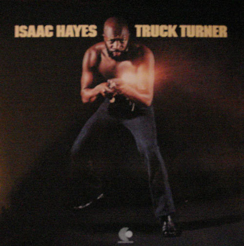 Isaac Hayes — Truck Turner