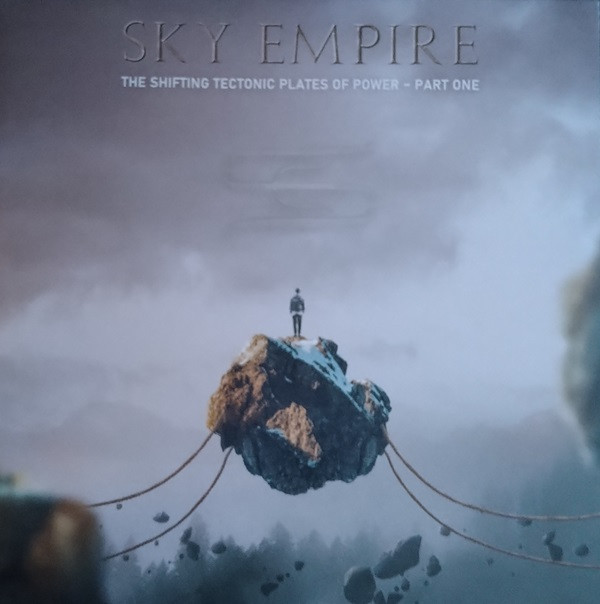 SKY EMPIRE — The Shifting Tectonic Plates Of Power - Part One (+Booklet)