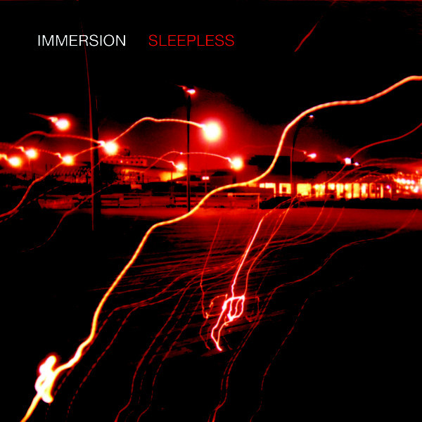 IMMERSION — SLEEPLESS