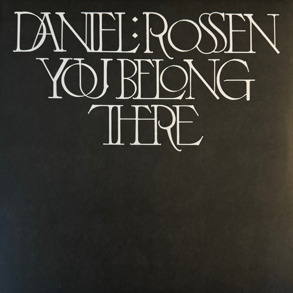 DANIEL ROSSEN — YOU BELONG THERE