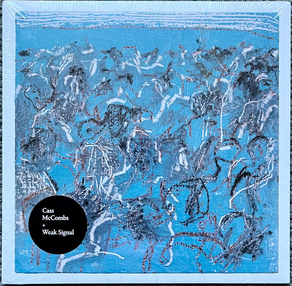 CASS MCCOMBS & WEAK SIGNAL — VACATION FROM THOUGHT B/W GIVE IT BACK