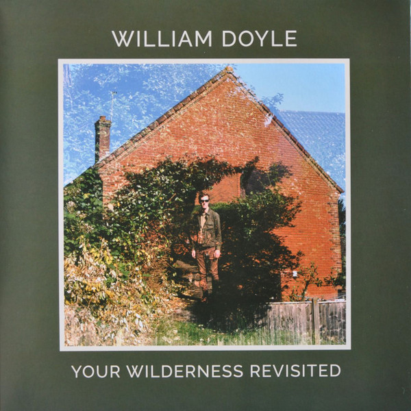 DOYLEWILLIAM — YOUR WILDERNESS REVISITED
