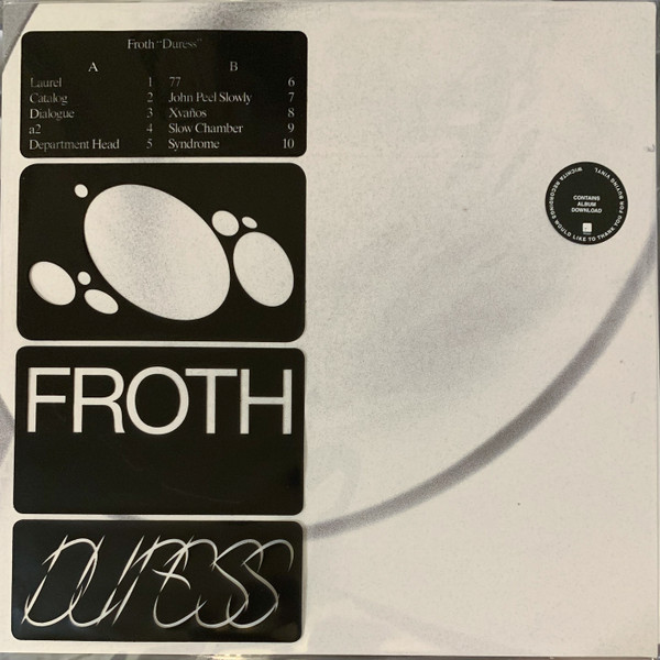 FROTH — DURESS