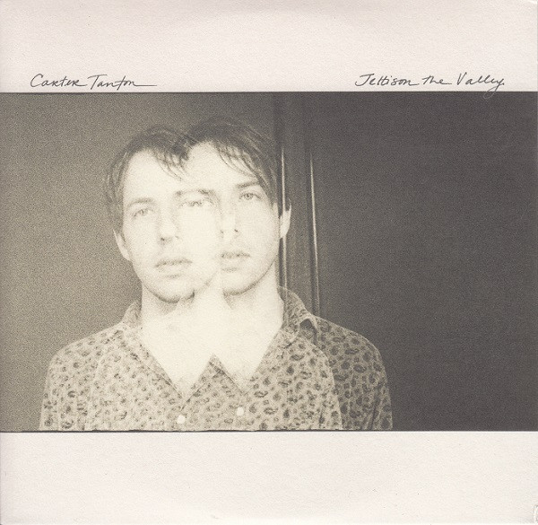 CARTER TANTON — JETTISON THE VALLEY