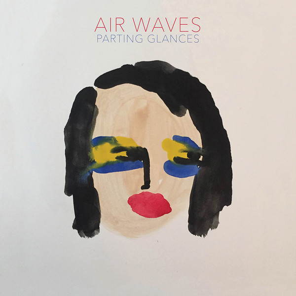 AIR WAVES — Parting Glances