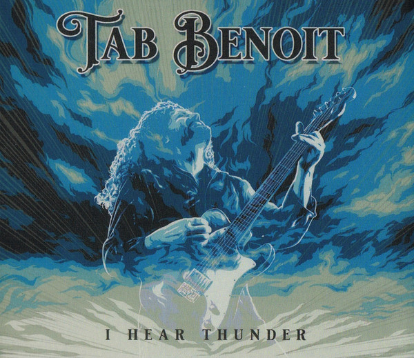TAB BENOIT — I HEAR THUNDER