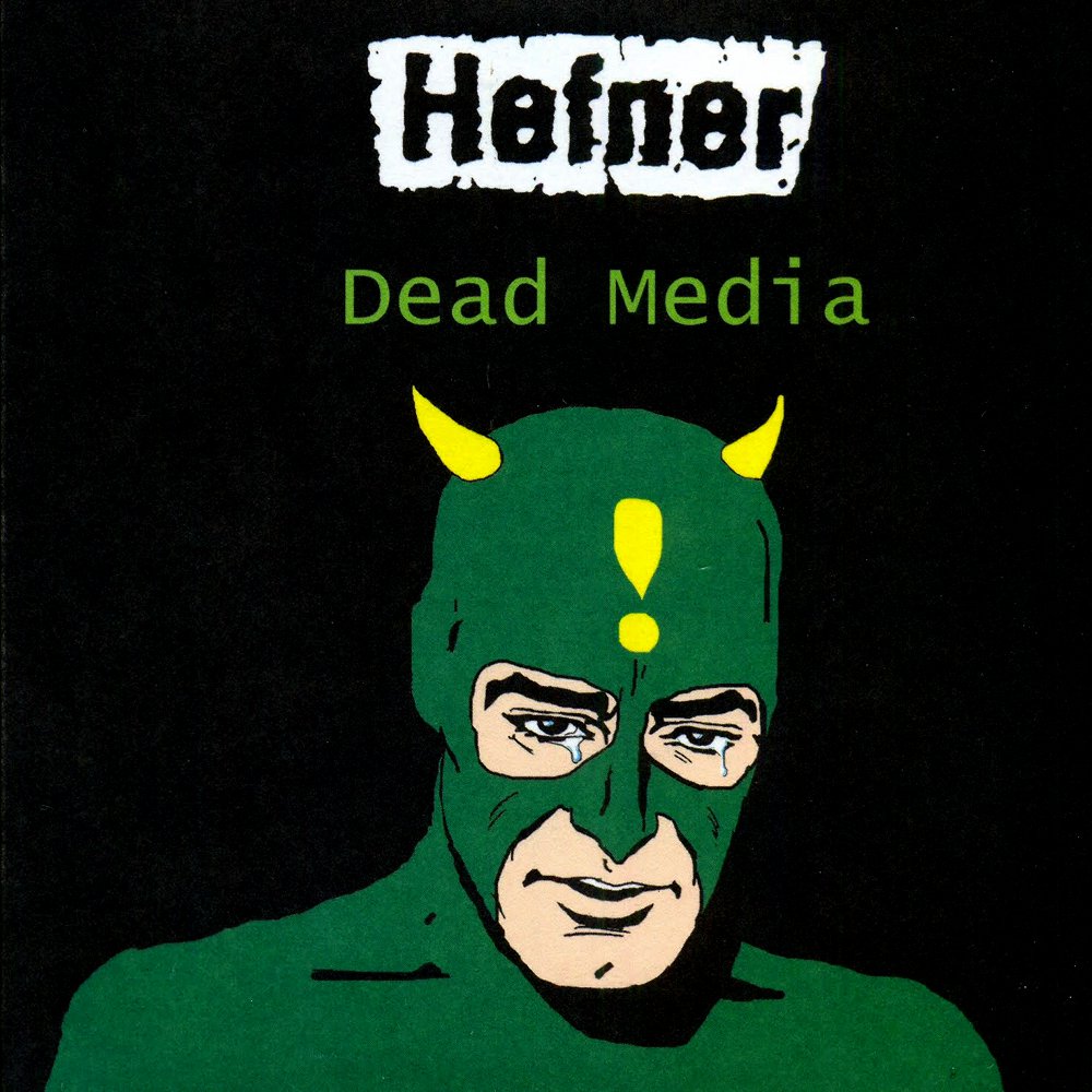 HEFNER — DEAD MEDIA