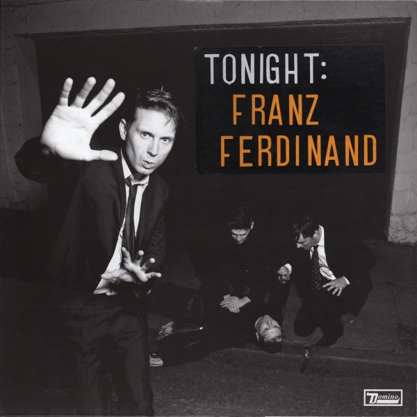FRANZ FERDINAND — TONIGHT: FRANZ FERDINAND