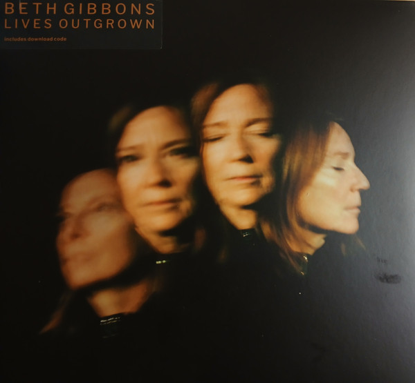 BETH GIBBONS — LIVES OUTGROWN
