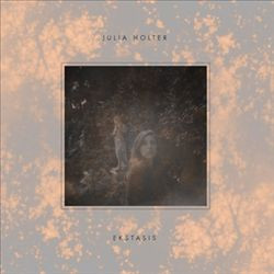 JULIA HOLTER — EKSTASIS