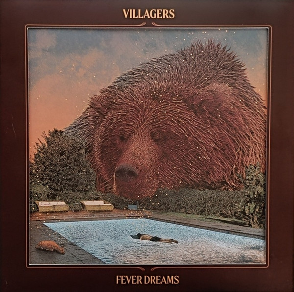VILLAGERS — FEVER DREAMS
