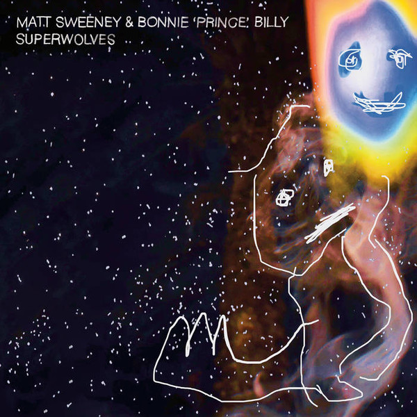 MATT SWEENEY & BONNIE 'PRINCE' BILLY — SUPERWOLVES