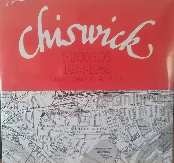Various Artists — Chiswick Records 1975-1982 Seven Years At 45 RPM