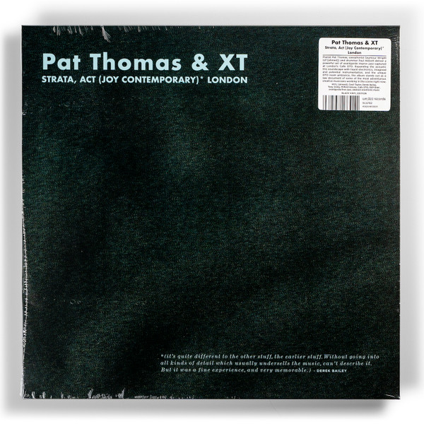 Pat Thomas & XT — Strata, Act (Joy Contemporary)* London