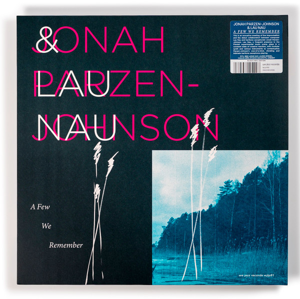 JONAH PARZEN-JOHNSON & LAU NAU — A FEW WE REMEMBER