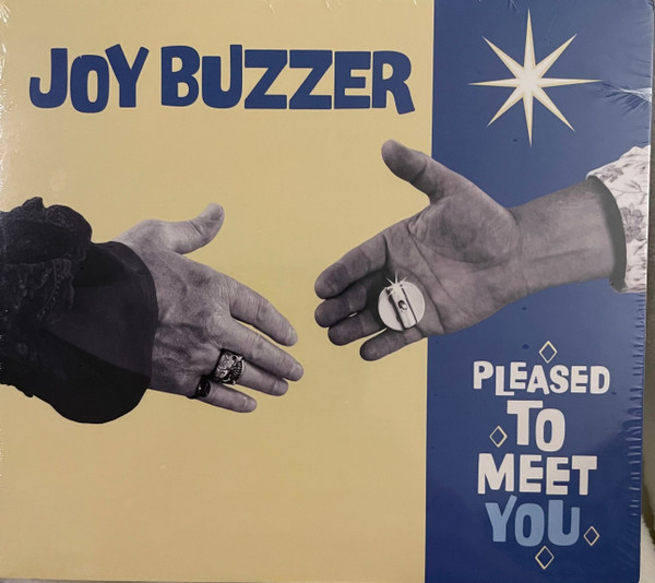 JOY BUZZER — PLEASED TO MEET YOU