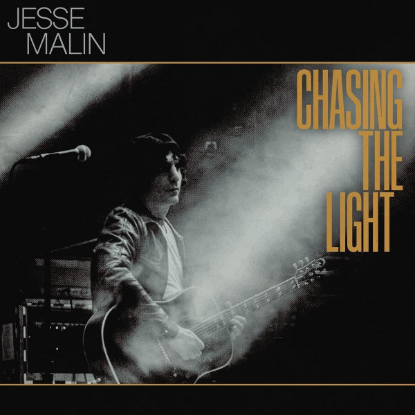 JESSE MALIN — CHASING THE LIGHT