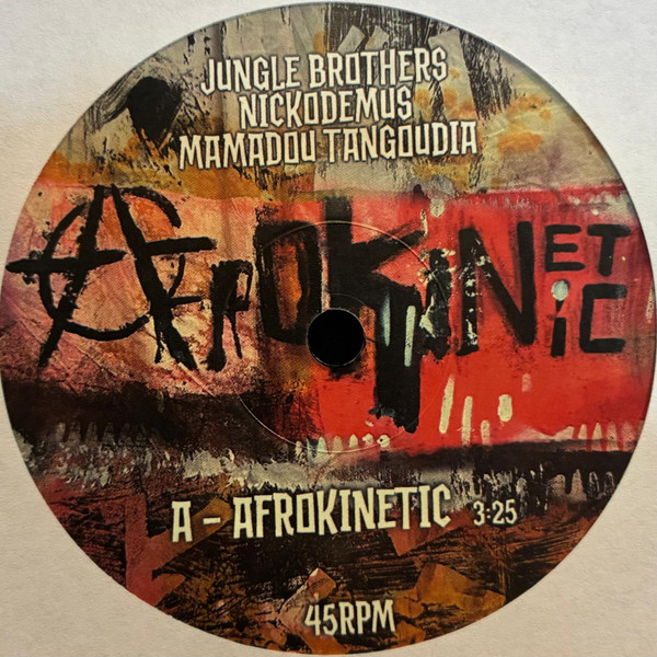 Nickodemus, Jungle Brothers & Mamadou Tangoudia — Afrokinetic