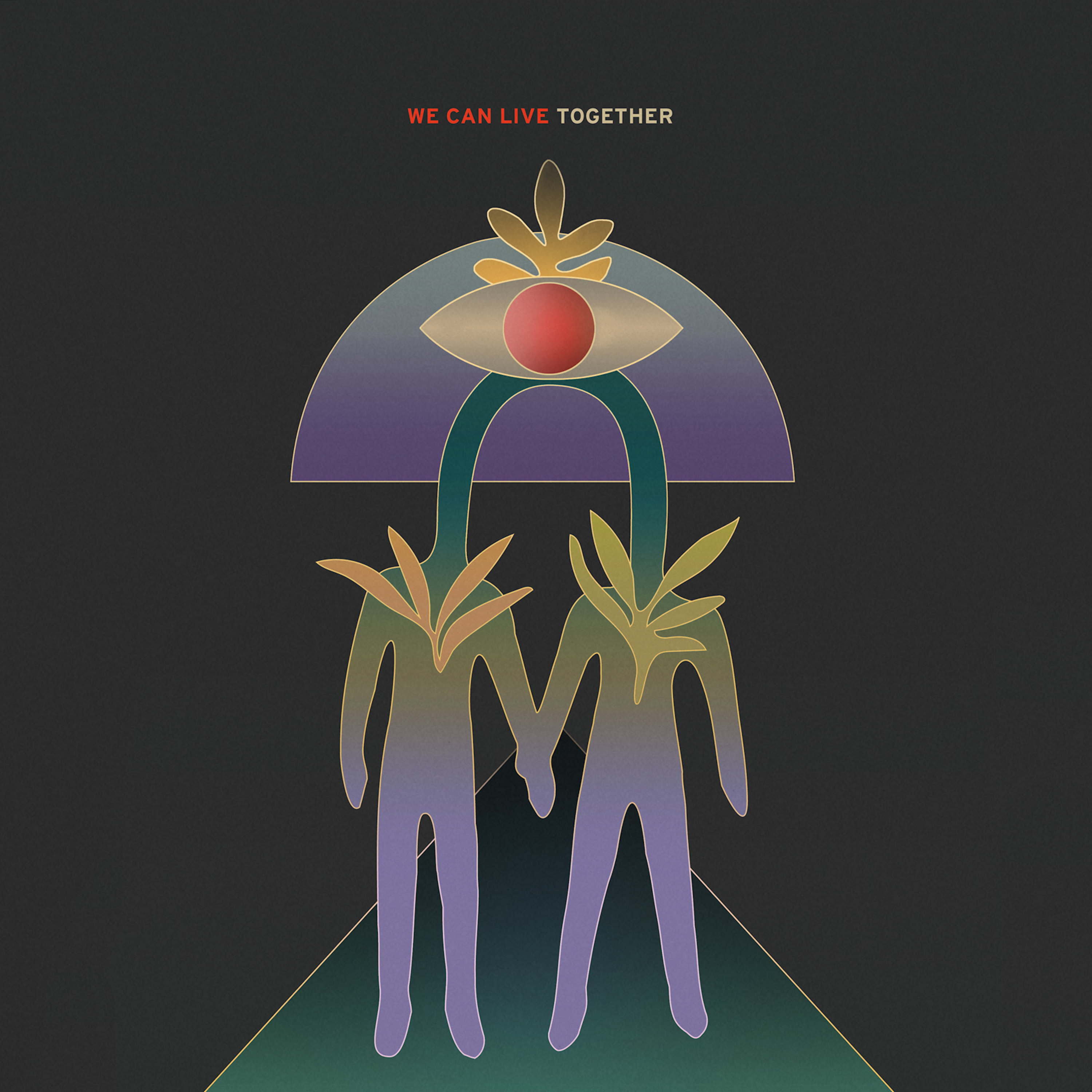 Earthtones — We Can Live Together