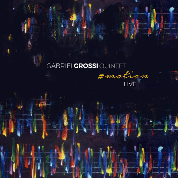 GABRIEL GROSSI — #MOTION