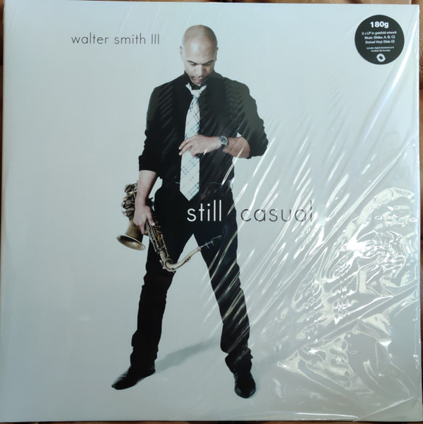 WALTER SMITH III — STILL CASUAL