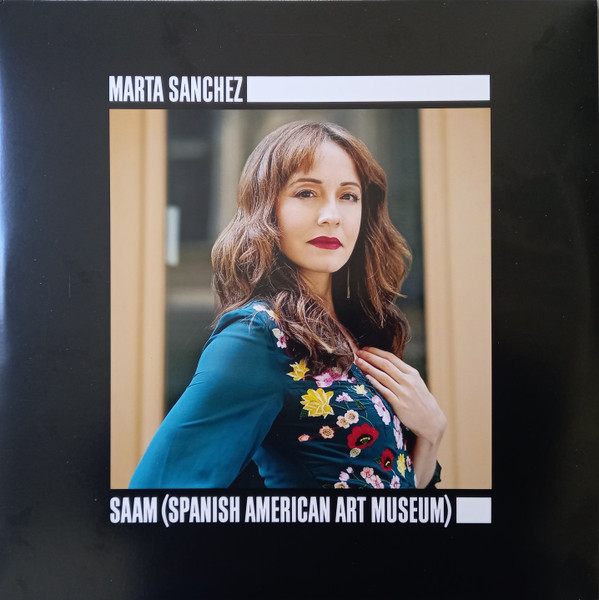 MARTA SANCHEZ — SAAM (SPANISH AMERICAN ART MUS